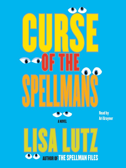 Title details for Curse of the Spellmans by Lisa Lutz - Wait list